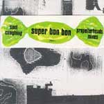 Soul Coughing - Super bon bon