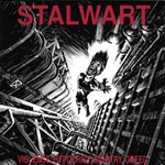Stalwart - Violence & Hypocrisy, Bigotry & greed [CD]