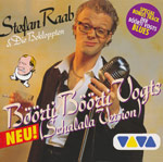 Raab, Stefan - B&ouml;&ouml;rti B&ouml;&ouml;rti Vogts (Schalala Version)