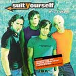 Suit Yourself - Its a shame (Digipack)