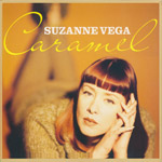 Vega, Suzanne - Caramel