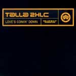 Talla 2XLC - Loves comin down