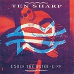 Ten Sharp - Under the water-line [CD]