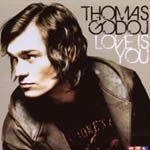 Godoj, Thomas - Love is you