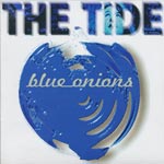 The Tide - Blue Onions