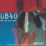UB40 - Tell me is it true