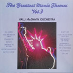 Valli McGavin Orchestra - The greatest movie themes Vol. 3 [LP]