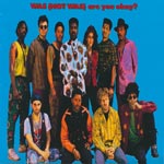 Was (Not Was) - Are you okay?