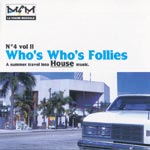 Various Artists - Who's Who's Follies 4 Vol. II - mixed by Oliver Gossiers & DJ Jos