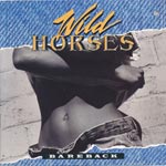 Wild Horses - Bareback [CD]