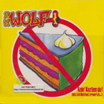 Der Wolf - Kein Kuchen da! (h&auml;tt ich dich heut' erwartet...)