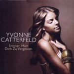 Catterfeld, Yvonne - Erinner mich dich zu vergessen